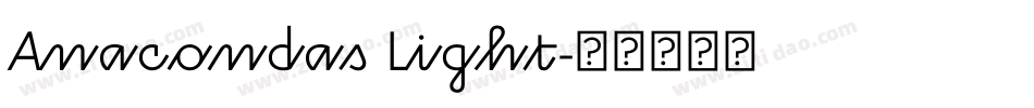 Anacondas Light字体转换